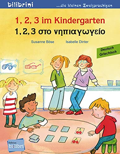 1, 2, 3 im Kindergarten: Kinderbuch Deutsch-Griechisch von Hueber Verlag GmbH